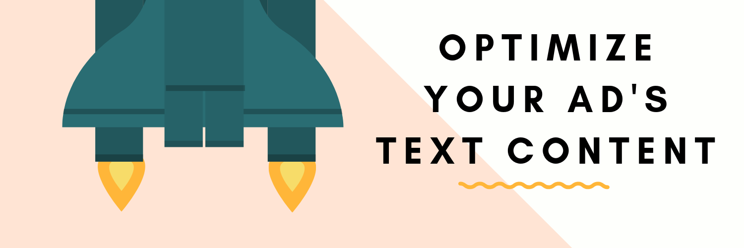 How to Optimize Your Ad Text In Just a Few Steps