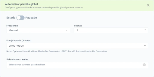 Configura horarios de automatización para reducir tu participación.