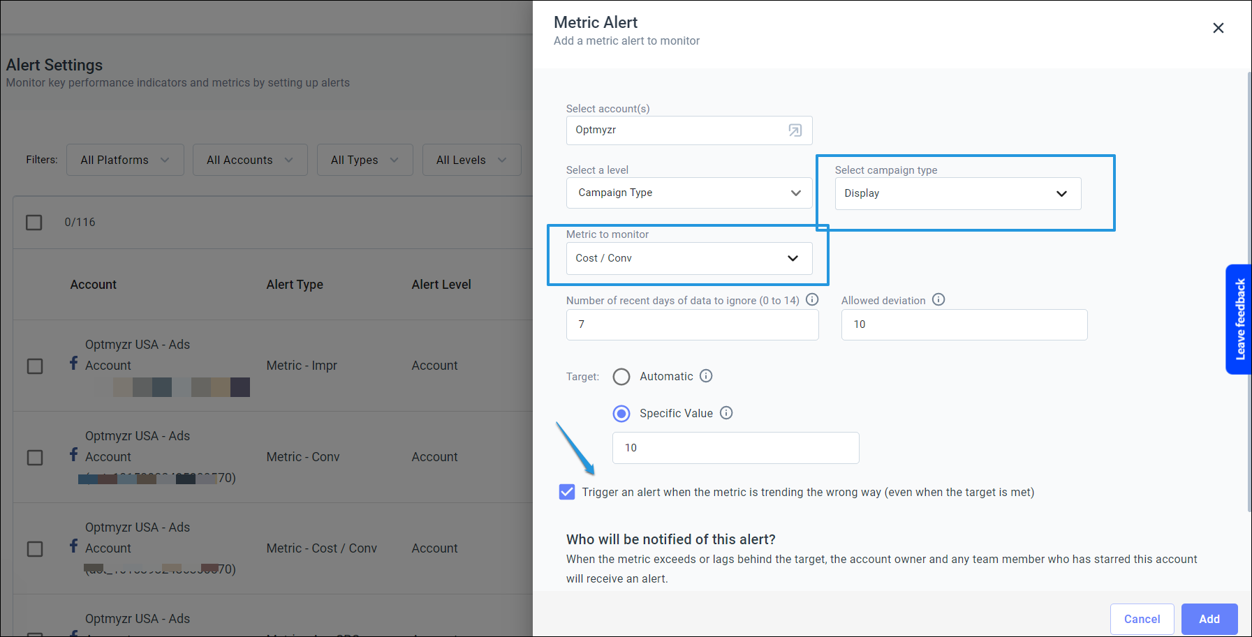Create real-time alerts to get notified of any signification deviation of your KPIs