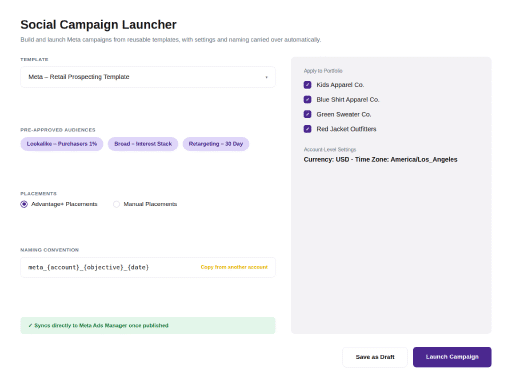 Launch Meta campaigns without rebuilding from scratch every time