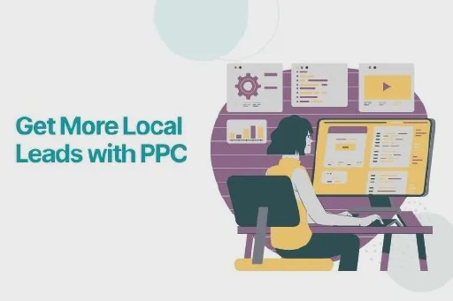 Erhalten Sie mehr lokale Leads mit PPC