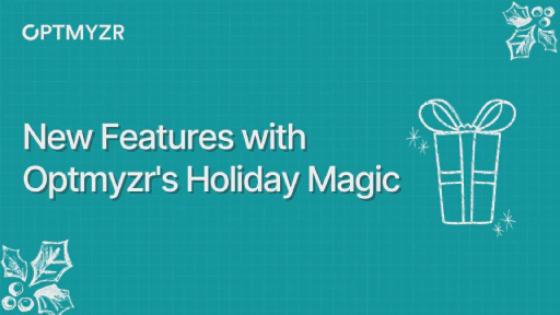 Optmyzr's Holiday Magic: New Features to Sleigh Your Shopping Season Goals!