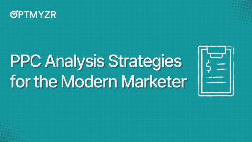 Simplify PPC Analysis: Proven Frameworks, Checklist & Trends in One Guide