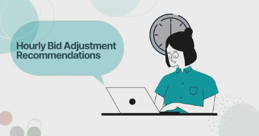 Get Hourly Bid Adjustment Recommendations for Google AdWords Campaigns