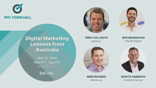 7 Digital Marketing Lessons from PPC Australia: PPC Town Hall 8