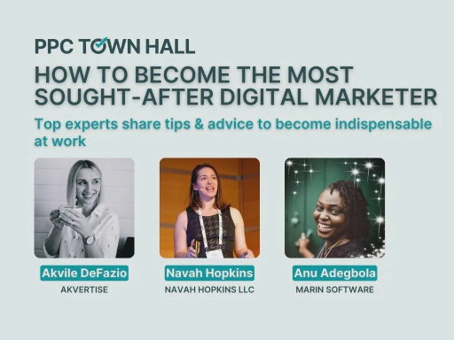 PPC Town Hall 51: Top Women in Digital Marketing Share Their Success Stories