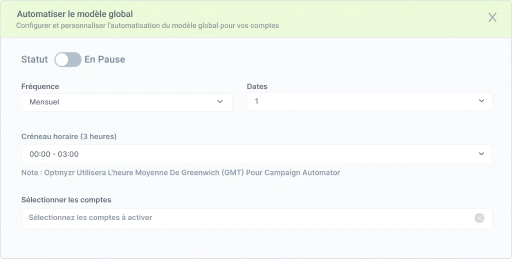 Configurez des plannings d'automatisation pour réduire votre implication.