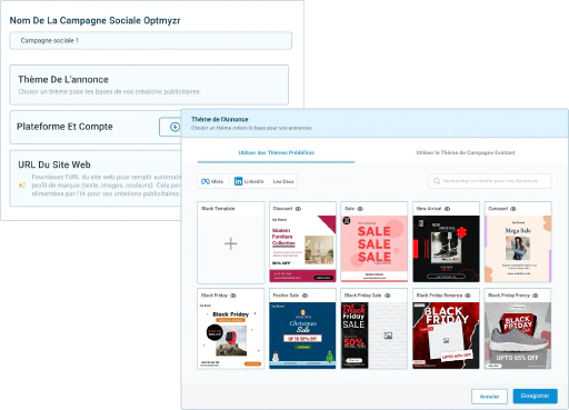 Lancez des campagnes rapidement avec des modèles et des audiences enregistrées.